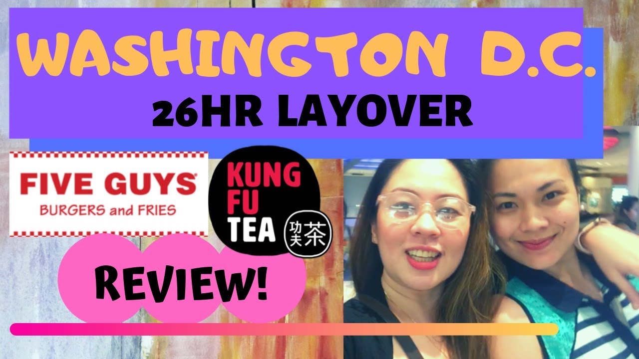 WASHINGTON D.C. LAYOVER | Five Guys & Kung Fu Tea Reviews! | Quick Bag Raid | Jax&Dye