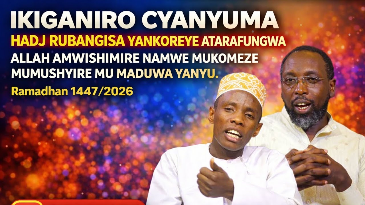 #Abo wafungishije, ukagambana, Quran na Suna ugakandagira warangiza ngo nanjye narasibye.