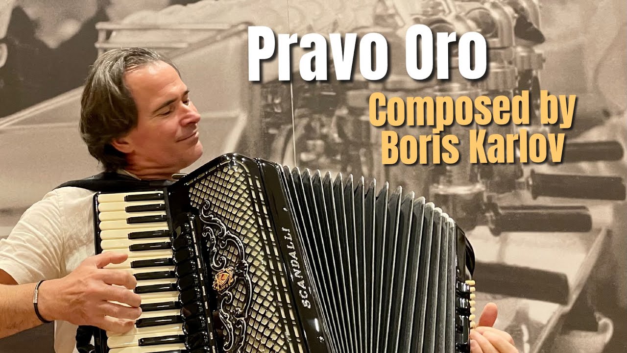 Pravo Oro- Composed by Boris Karlov