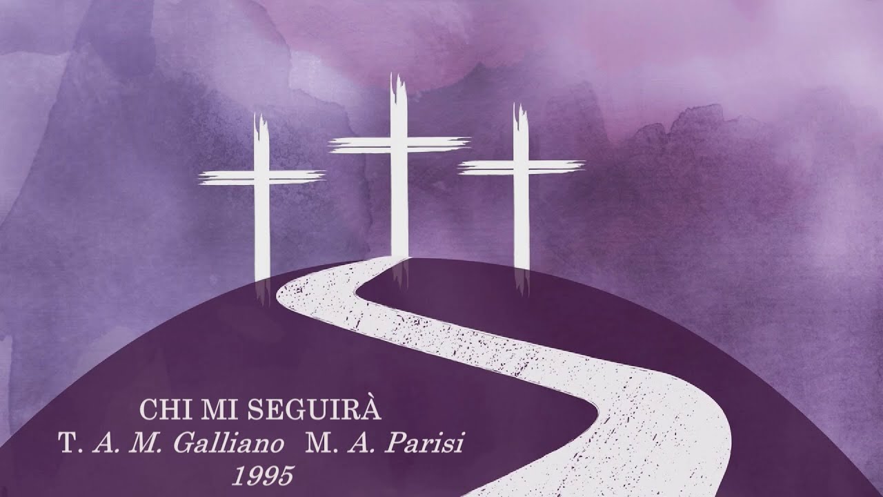 Chi mi seguirà (Galliano-Parisi)