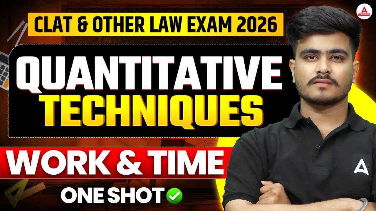 Quantitative Technique for CLAT 2026 | CLAT 2026 Time and work Questions - ONE SHOT For CLAT