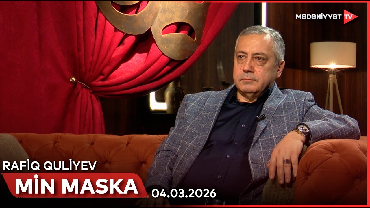 Min maska - Rafiq Quliyev | 04.03.2026