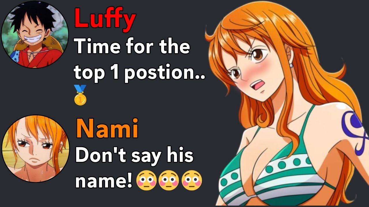 If Luffy Found Nami's CRUSH LIST.. | One Piece Discord Server