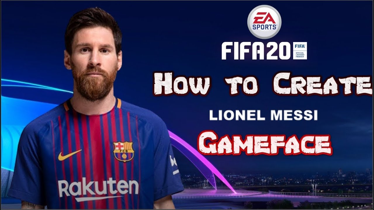 FIFA 20 - How to Create Lionel Messi - Gameface