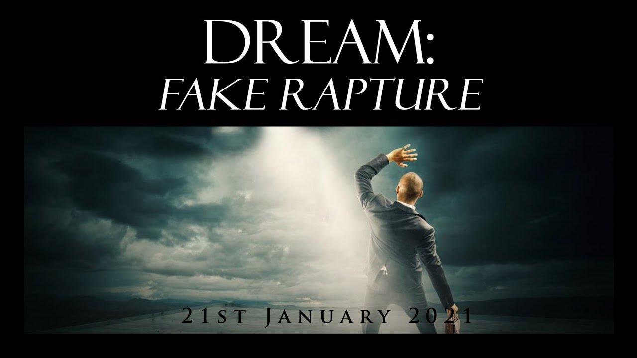 Dream: Fake Rapture