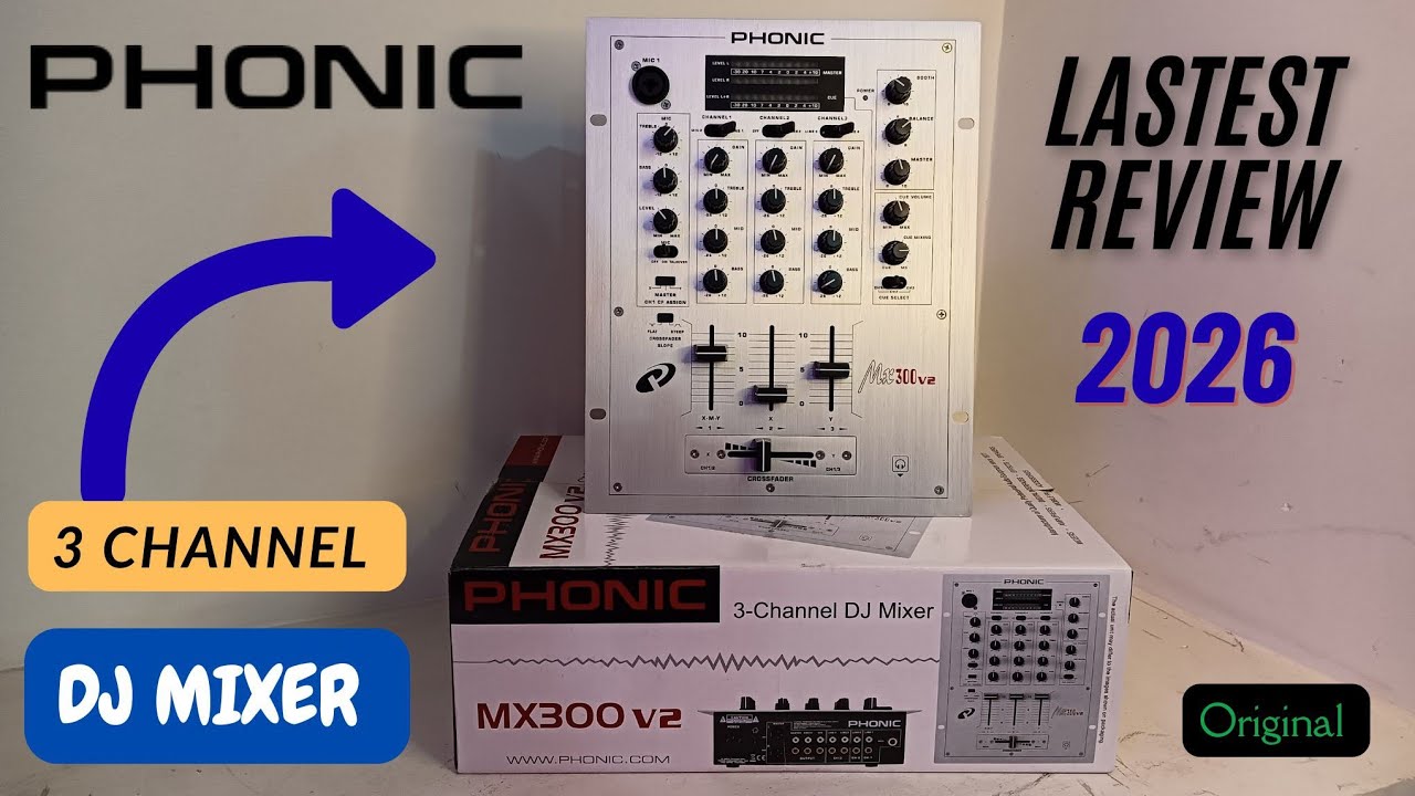 PHONIC MIXER | DJ के लीए सबसे ज़्यादा मांगा जाने वाला मिक्सर PHONIC 3 CHANNEL DJ MIXER MX300 V2 