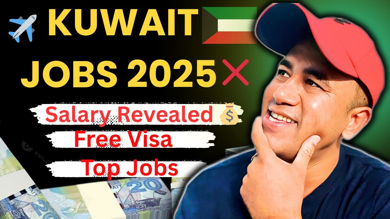 Kuwait Jobs 2025 | Salary Revealed, Free Visa & Top Vacancies for Indians