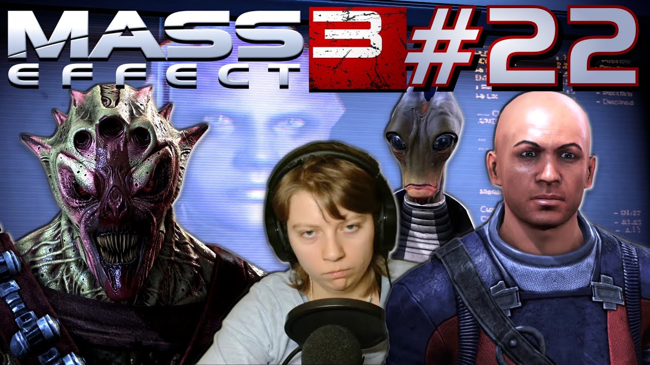 (Pt. 22) I Hope Garrus Doesn’t Mind… — Mass Effect 3