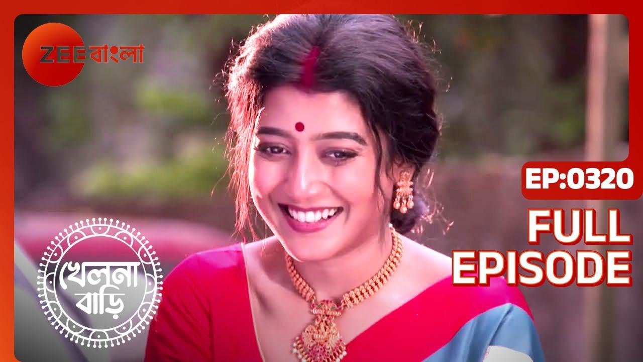 Khelna Bari - Full Ep - 320 - Zee Bangla