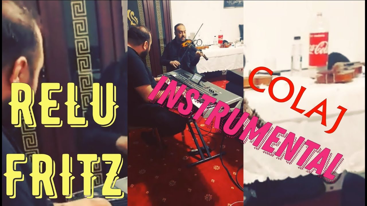 057 RELU FRITZ - COLAJ INSTRUMENTAL