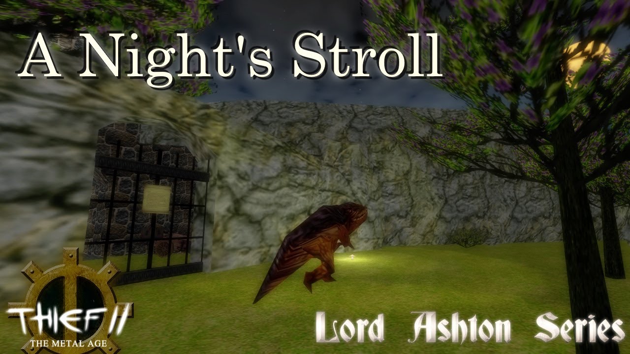 THIEF 2 FAN-MISSION: A Night's Stroll [Experte][Deutsch]