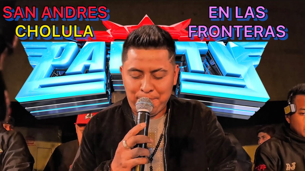 [[SONIDO FAMOSO ~CUMBIA EN LAS FRONTERAS ~SAN ANDRES CHOLULA 2026 ]]