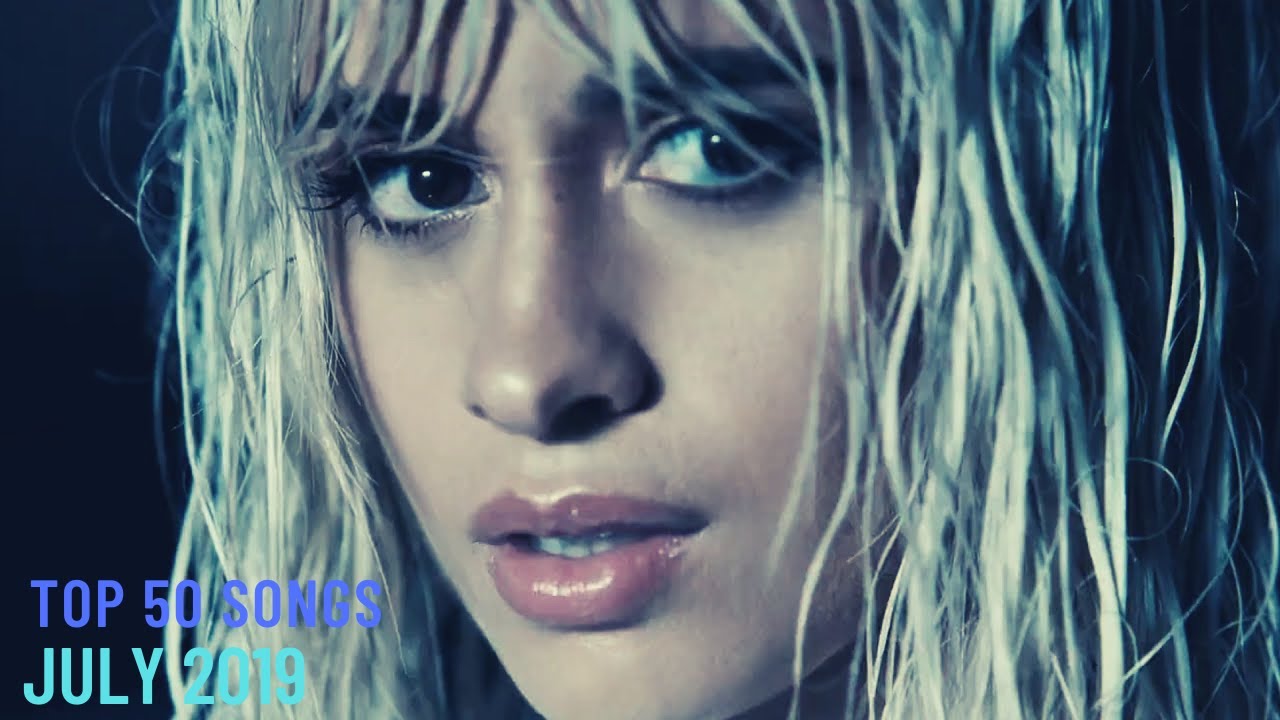 Top 50 Songs: July 2019 (07/20/2019) I Best Billboard Music Hit