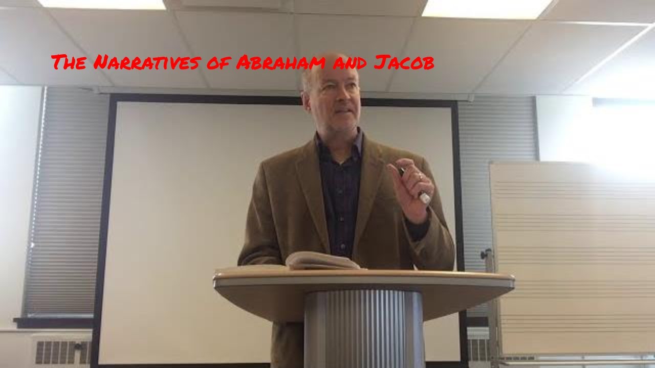 Biblical Narrative - Outline of stories of Abraham and Jacob