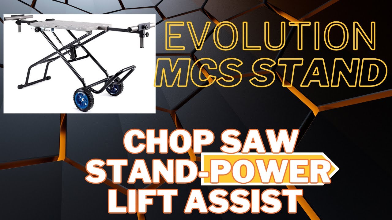 Evolution MCS Chop Saw Stand Assembly and Thoughts