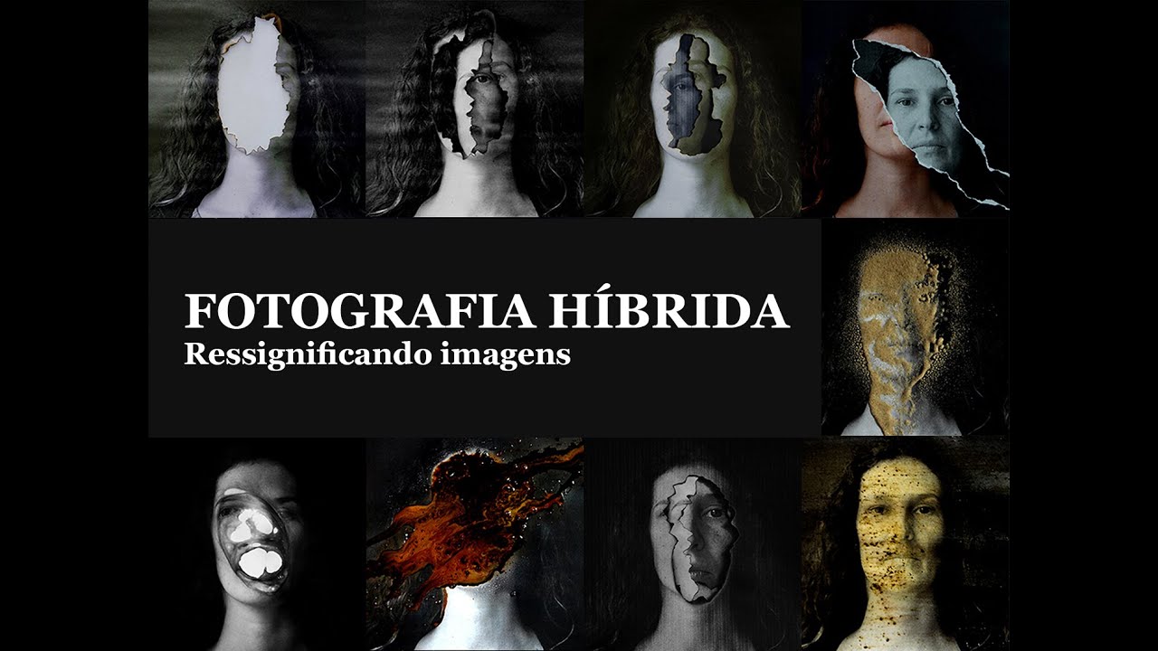 Fotografia Híbrida – Ressignificando imagens
