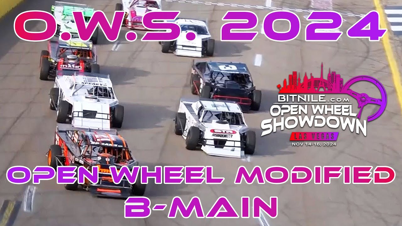 OWS 2024: Open Wheel Modified B-Main - Full Race