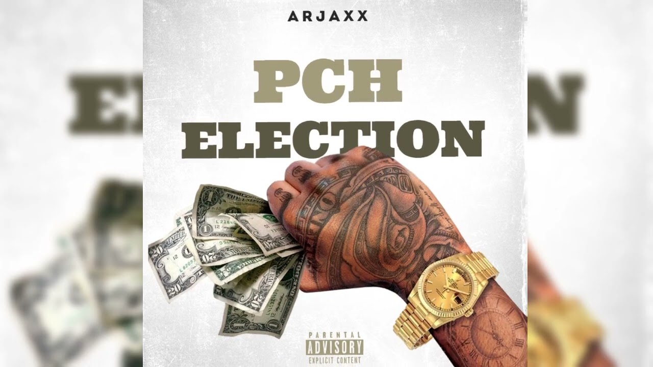 ARJAXX - PCH ELECTION ( Official Audio )