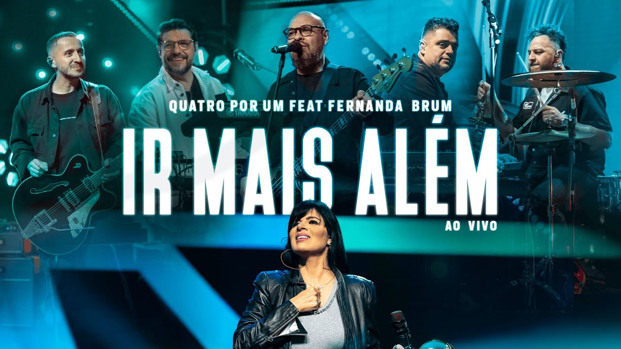 Ir Mais Além - Quatro por Um e @fernandabrum (Clipe Oficial)