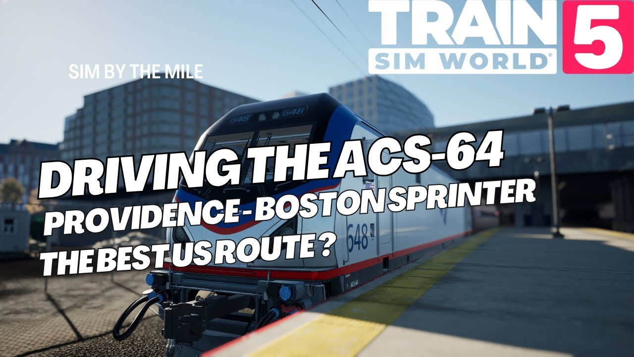 Train Sim World 5: Providence to Boston Run on the Classic Amtrak ACS-64