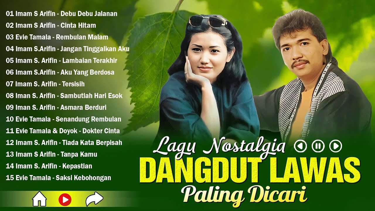 Full Album Dangdut Lawas Lagu Pilihan Paling Sepanjang Masa💛Lagu Dangdut💛Imam S Arifin, Evie Tamala