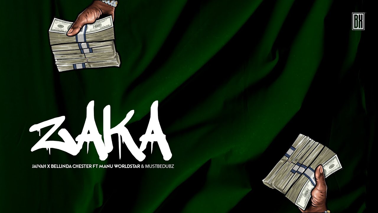 ZAKA - Jaivah, Bellinda Chester FT Manu WorldStar & Mustbedabz (Official Lyric video)