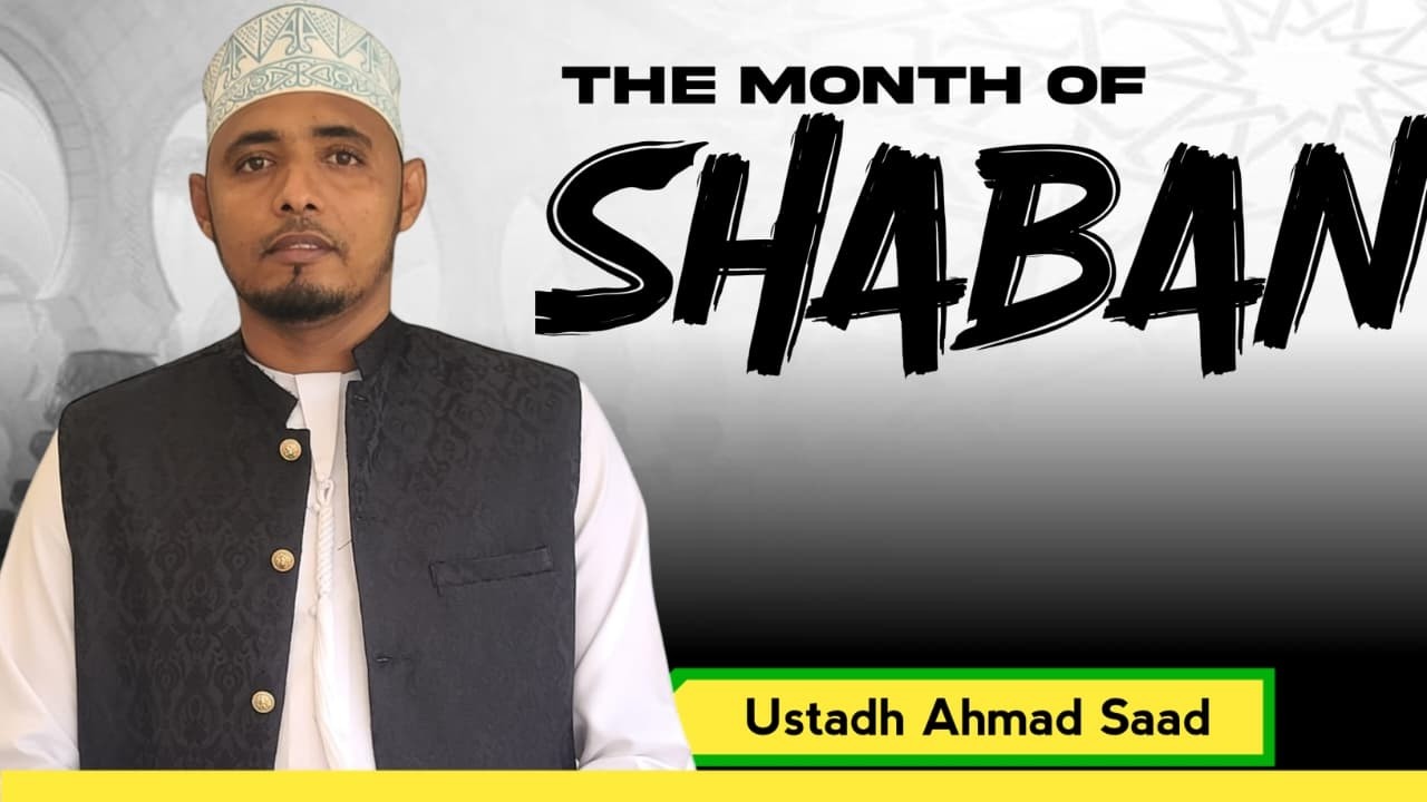 THE MONTH OF SHAABAN AND NISFE SHAABAN