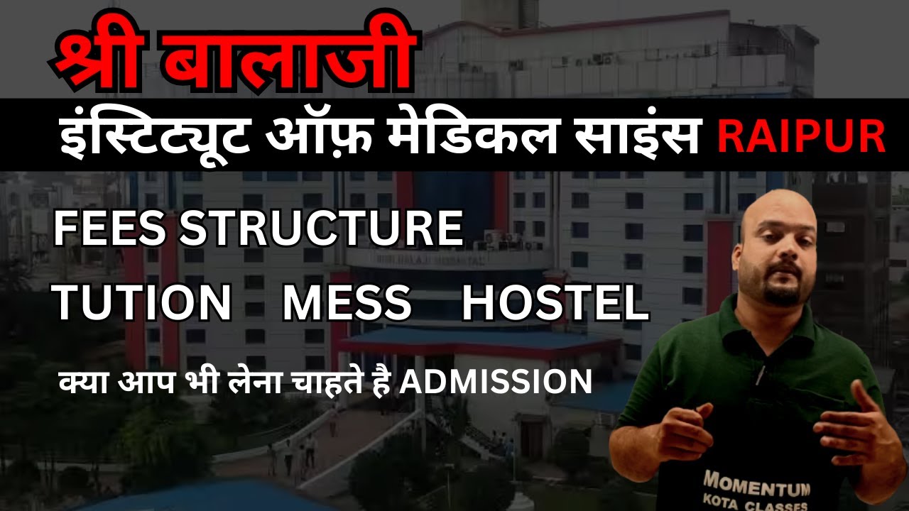 Fees Structure of Shri Balaji Institute Of Medical Sciences | balaji medical college admission
