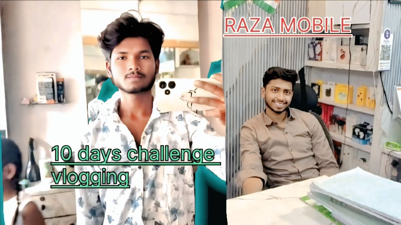RAZA MOBILE VS 10 DAYS video upload DAILY VIDEO 📸