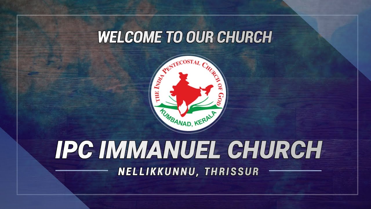 IPC Immanuel Church Nellikkunnu Sunday Worship