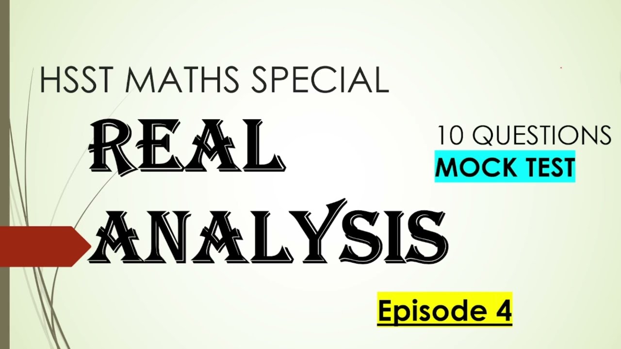 HSST MATHS MOCKTEST||PYQ||REAL ANALYSIS
