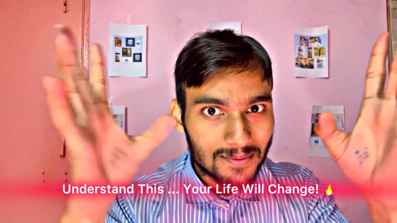 Understand This ... Your Life Will Change! 🔥