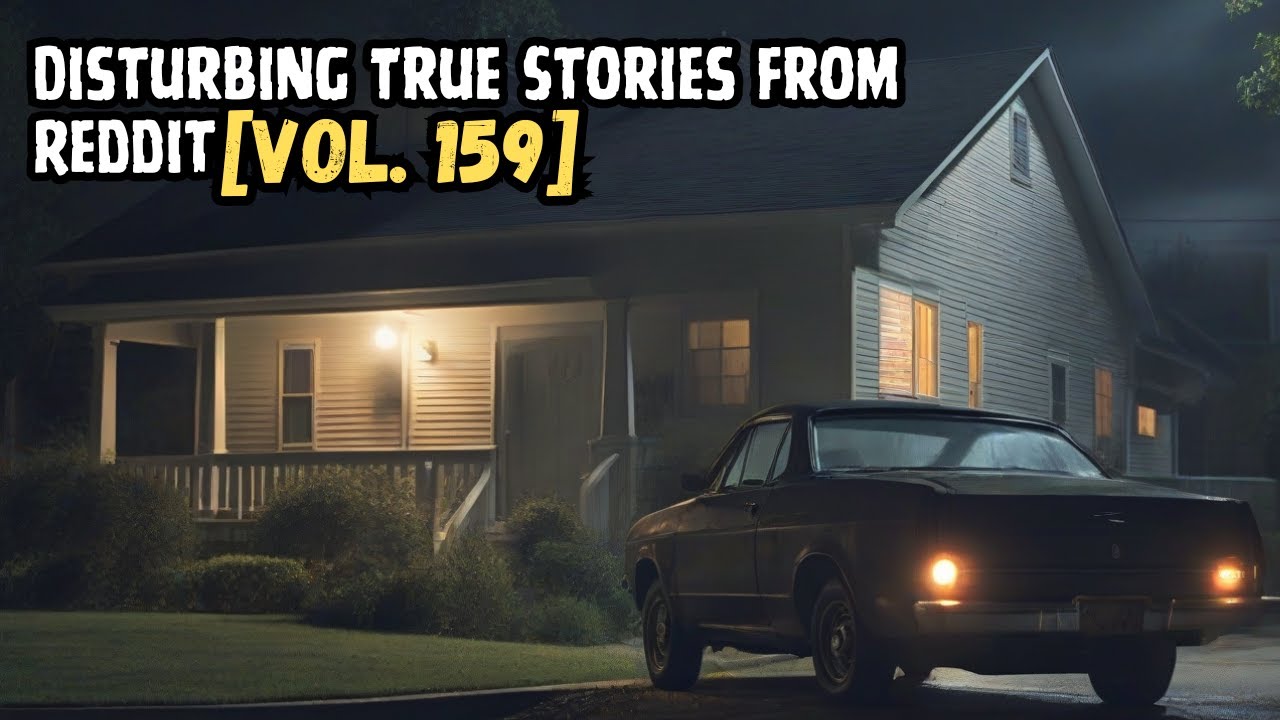 3 Disturbing True Stories From Reddit | Vol. 159