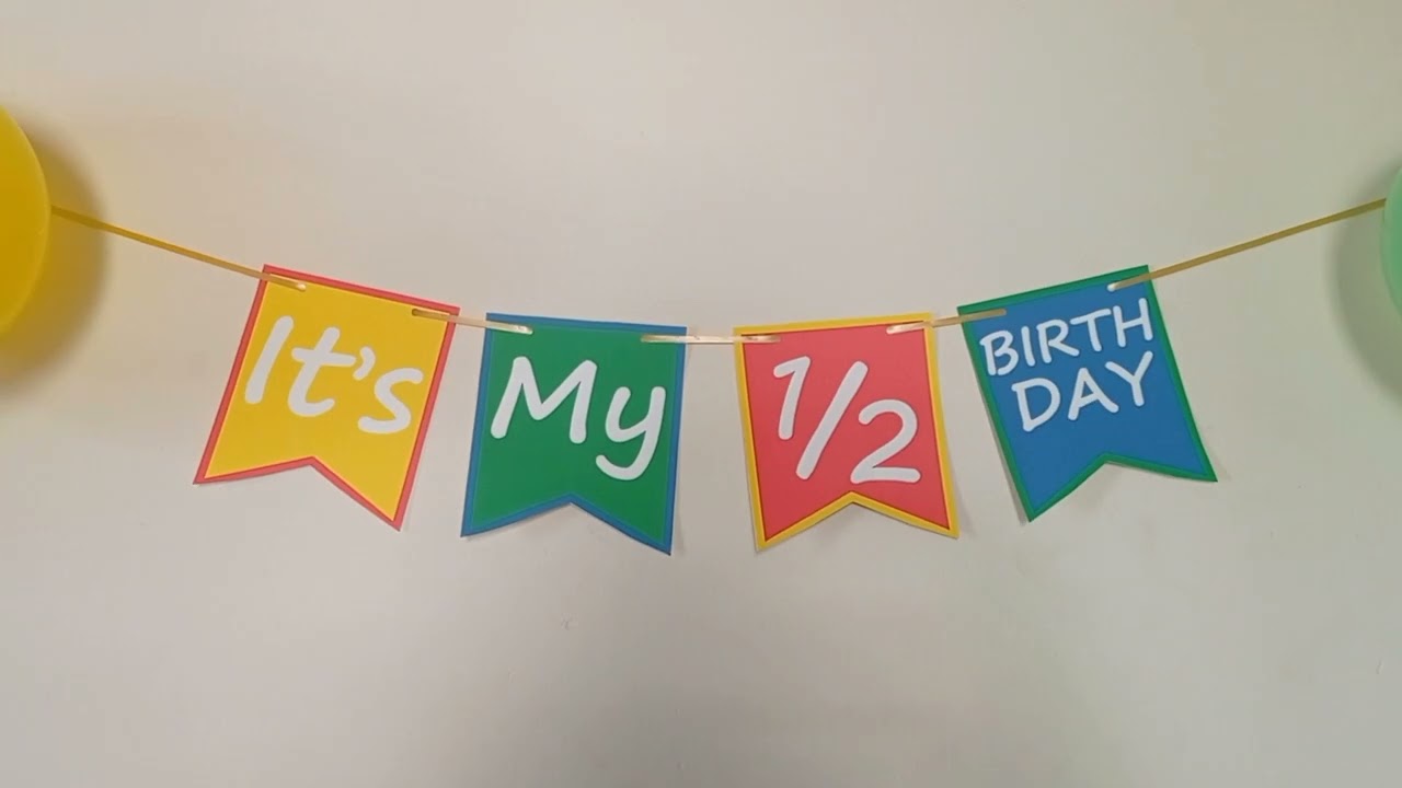 Half Birthday Banner | Customized Card Banner |