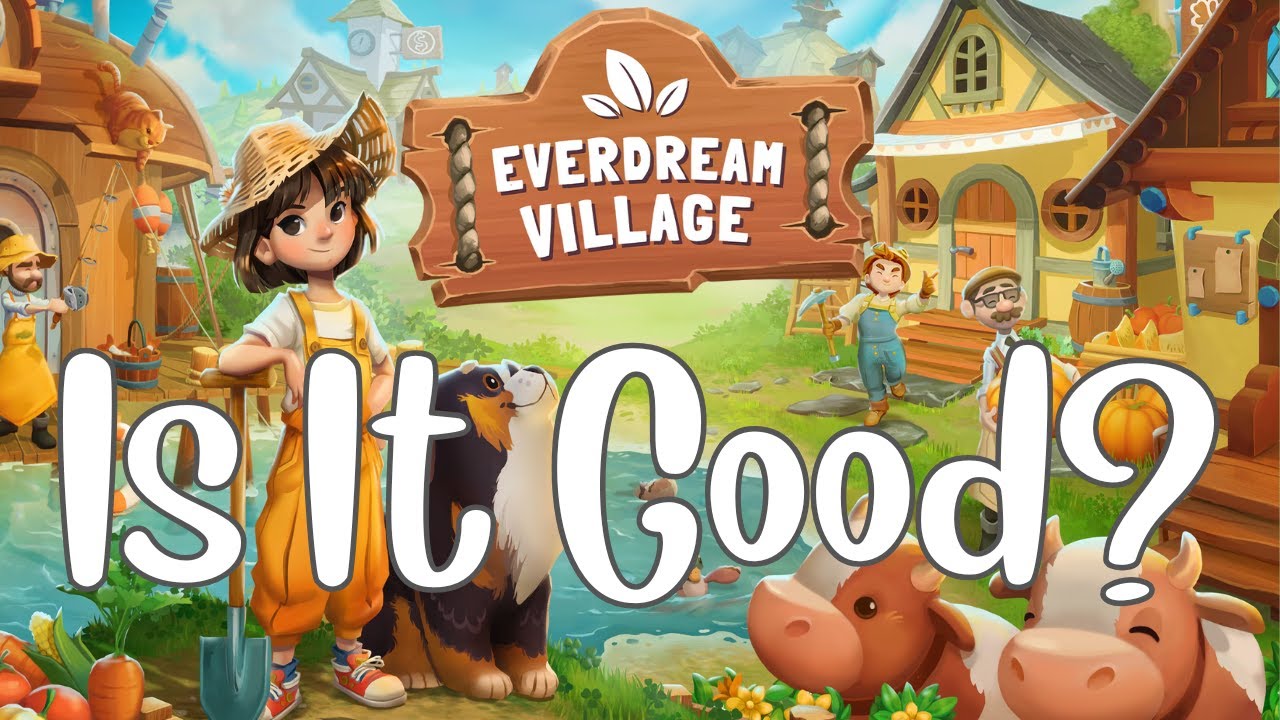 First look at Everdream Village! Is It Better than Everdream Valley?