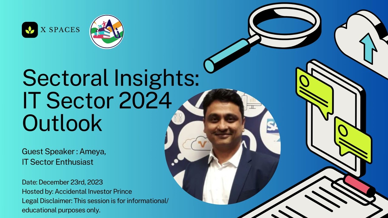 Sectoral Insights: IT Sector 2024 Outlook| Ameya | Part 2