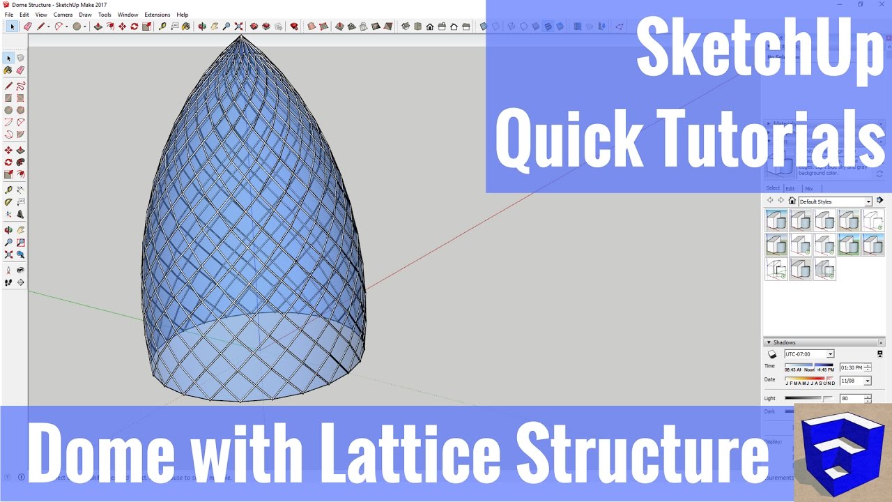 Modeling a Dome with Lattice Structure in SketchUp