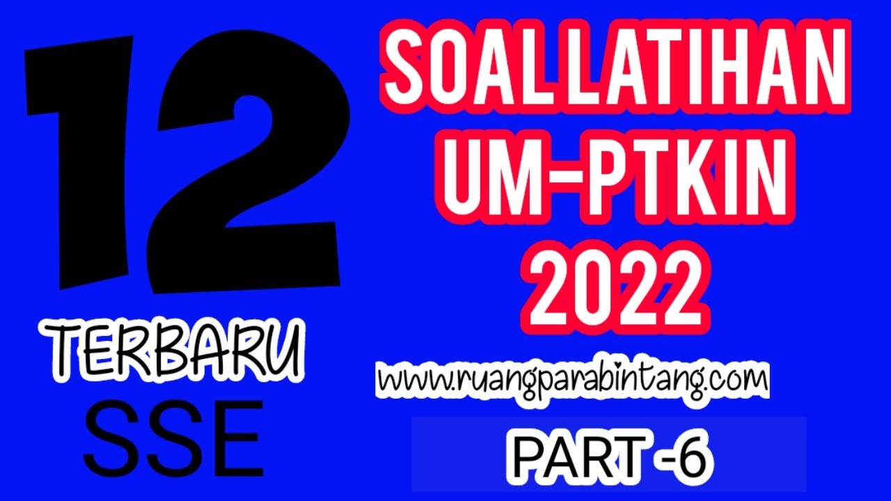 Prediksi Soal SSE UM-PTKIN 2022- Bidang Tes Kemampuan Dasar 