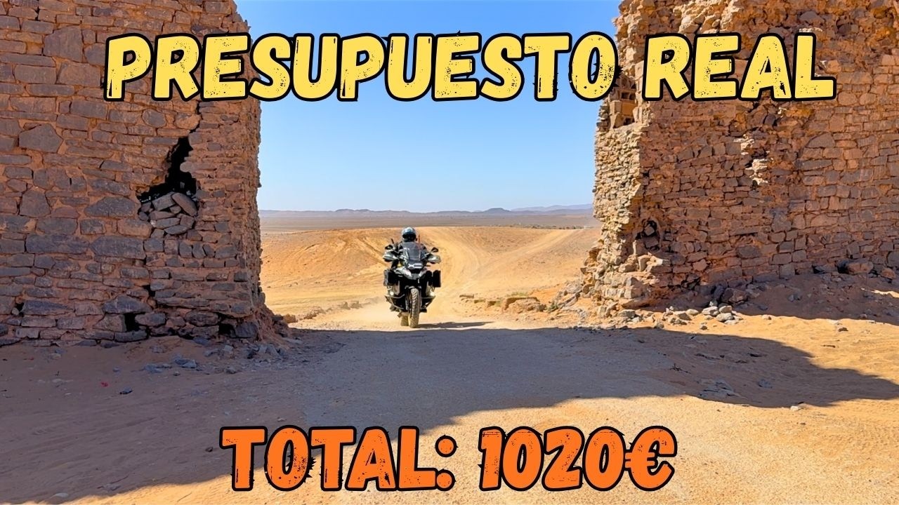 ¿Cuánto cuesta viajar a MARRUECOS en Moto? 💰 Presupuesto REAL y Gastos | MARRUECOS PARTE 12