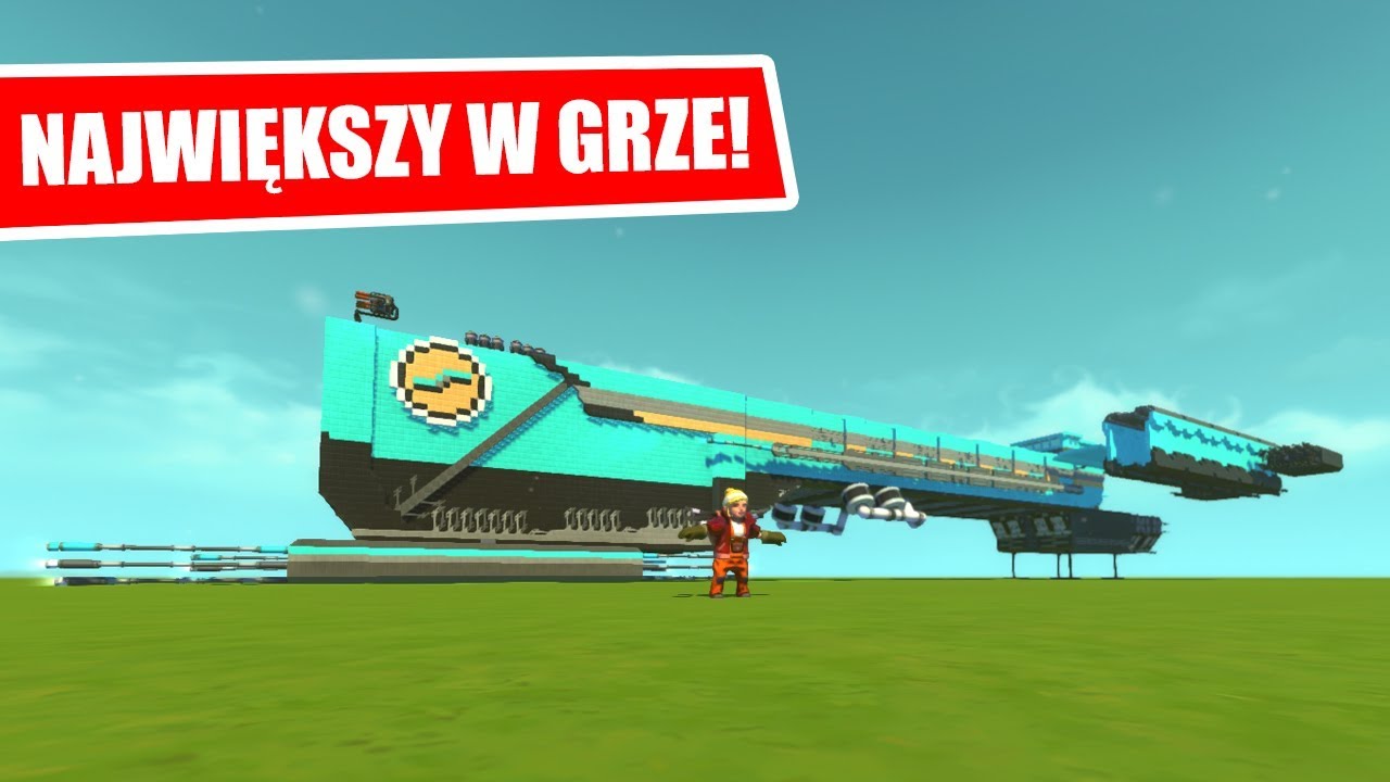 SCRAP MECHANIC - NAJWIĘKSZY STATEK KOSMICZNY W GRZE!