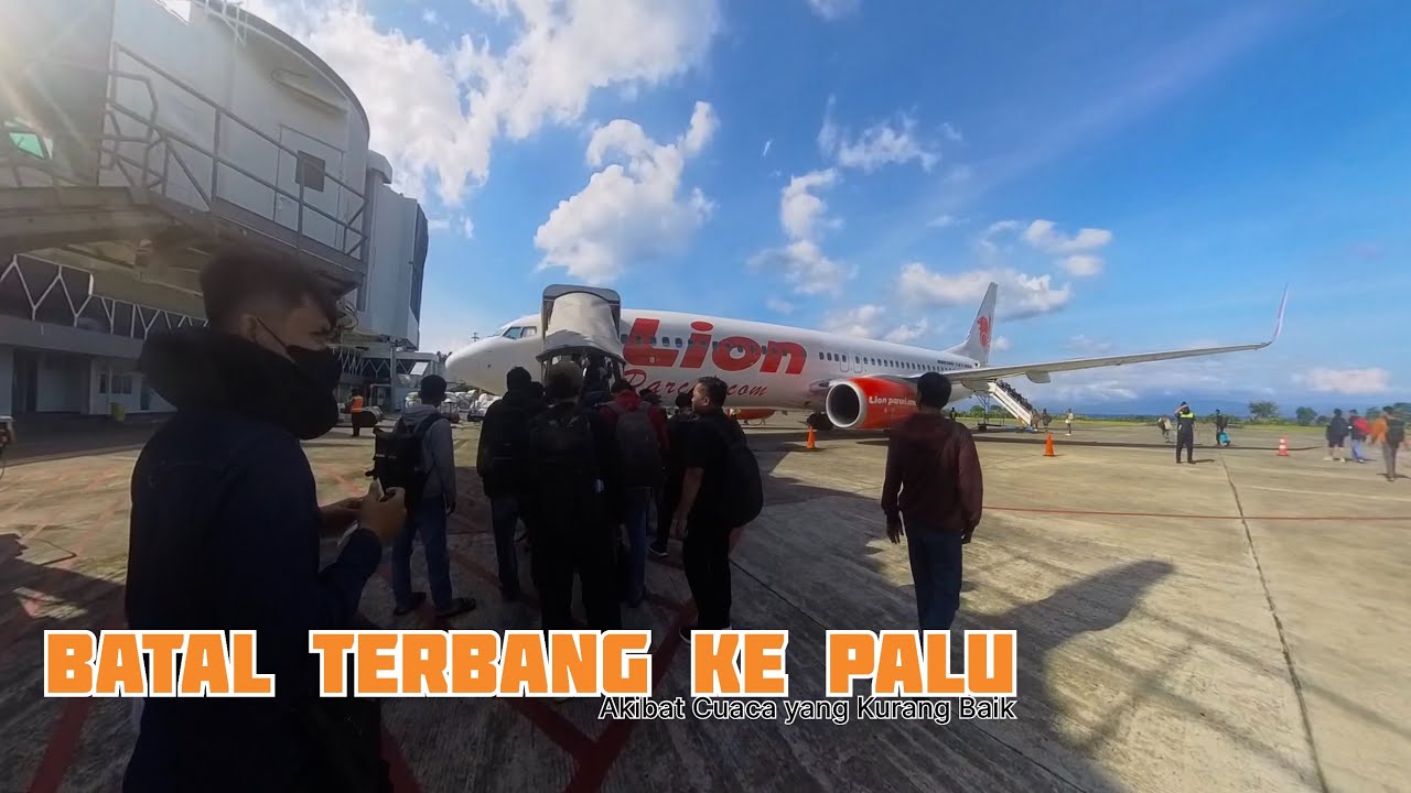 BATAL KE PALU, DELAY DI BANDARA TERNATE KARNA CUACA BURUK