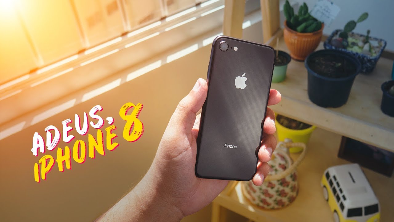 💔 ADEUS, iPHONE 8!
