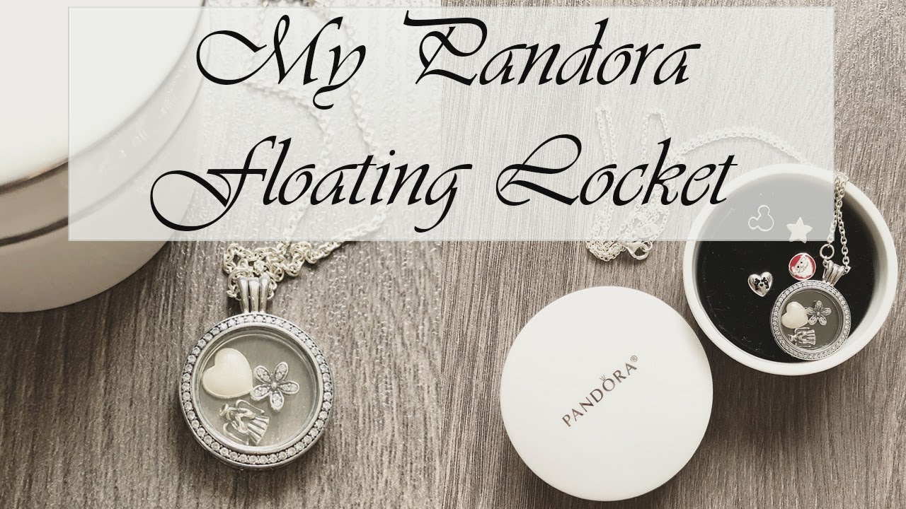 My Pandora Floating Locket Necklace | How I Design