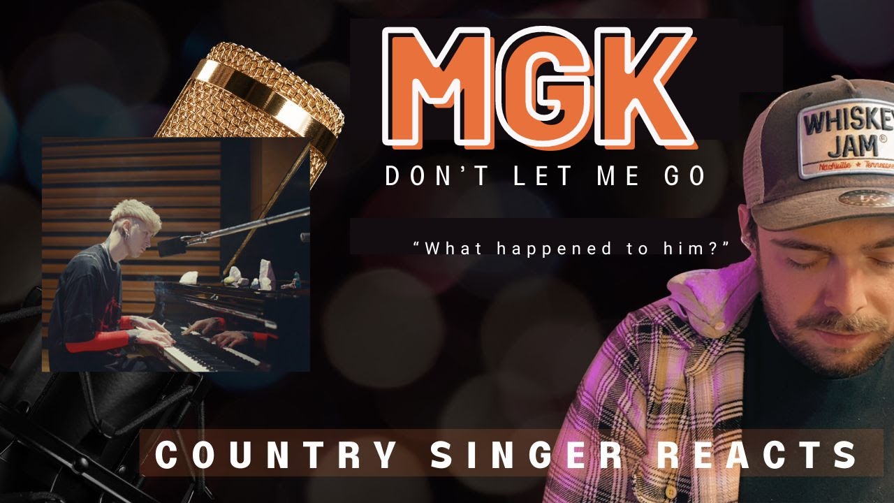 Country Singer Reacts To MGK Don't Let Me Go ( WHAT HAPPENED TO HIM?)