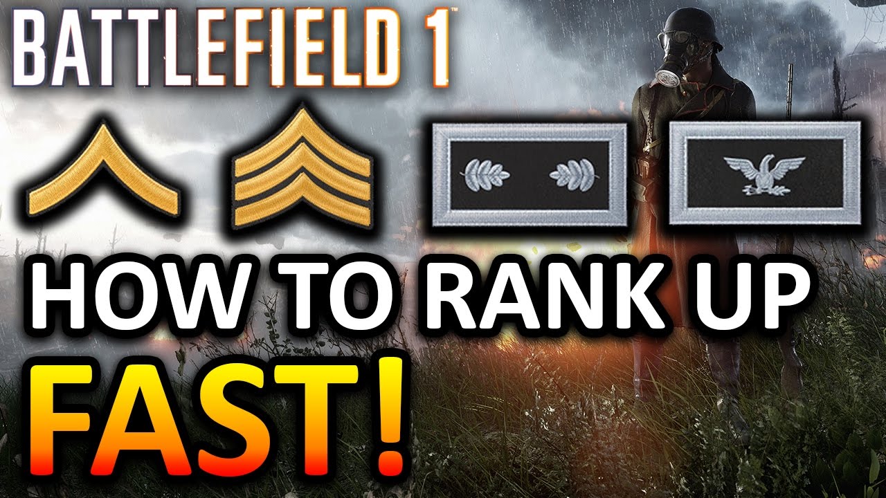 Battlefield 1 ► HOW TO RANK UP FAST | Maximize XP Gains (BF1 Tips & Info)
