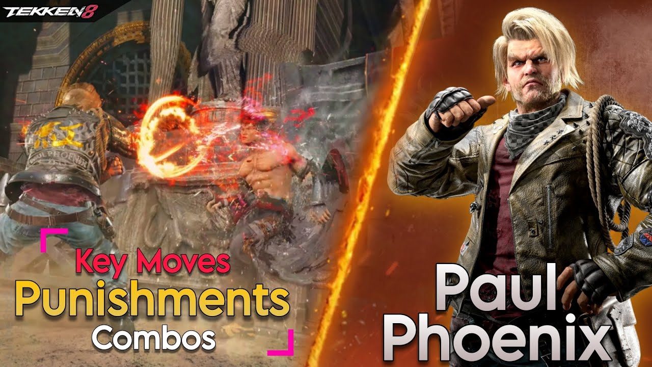 Paul Phoenix Ultimate All in 1 Guide | Tekken 8
