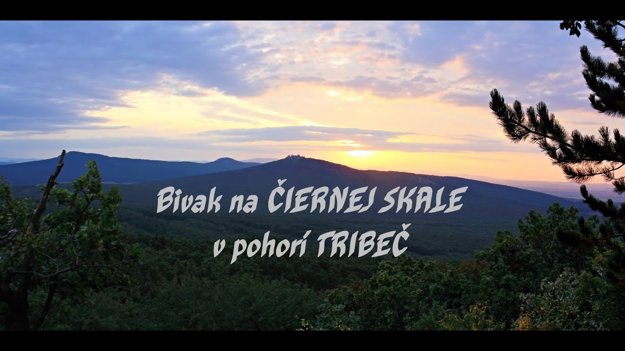 Bivak na ČIERNEJ SKALE v pohorí Tribeč ...