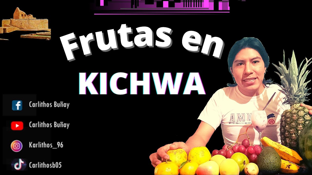 Frutas en KICHWA_🍇🍎🍊Mishki mikuy