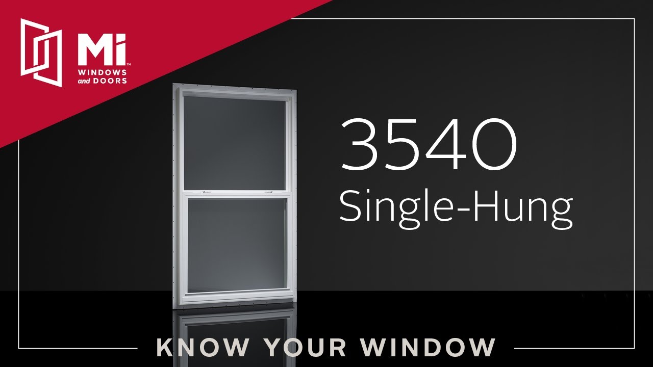 Know Your Window: MI 3540 Single-Hung Window