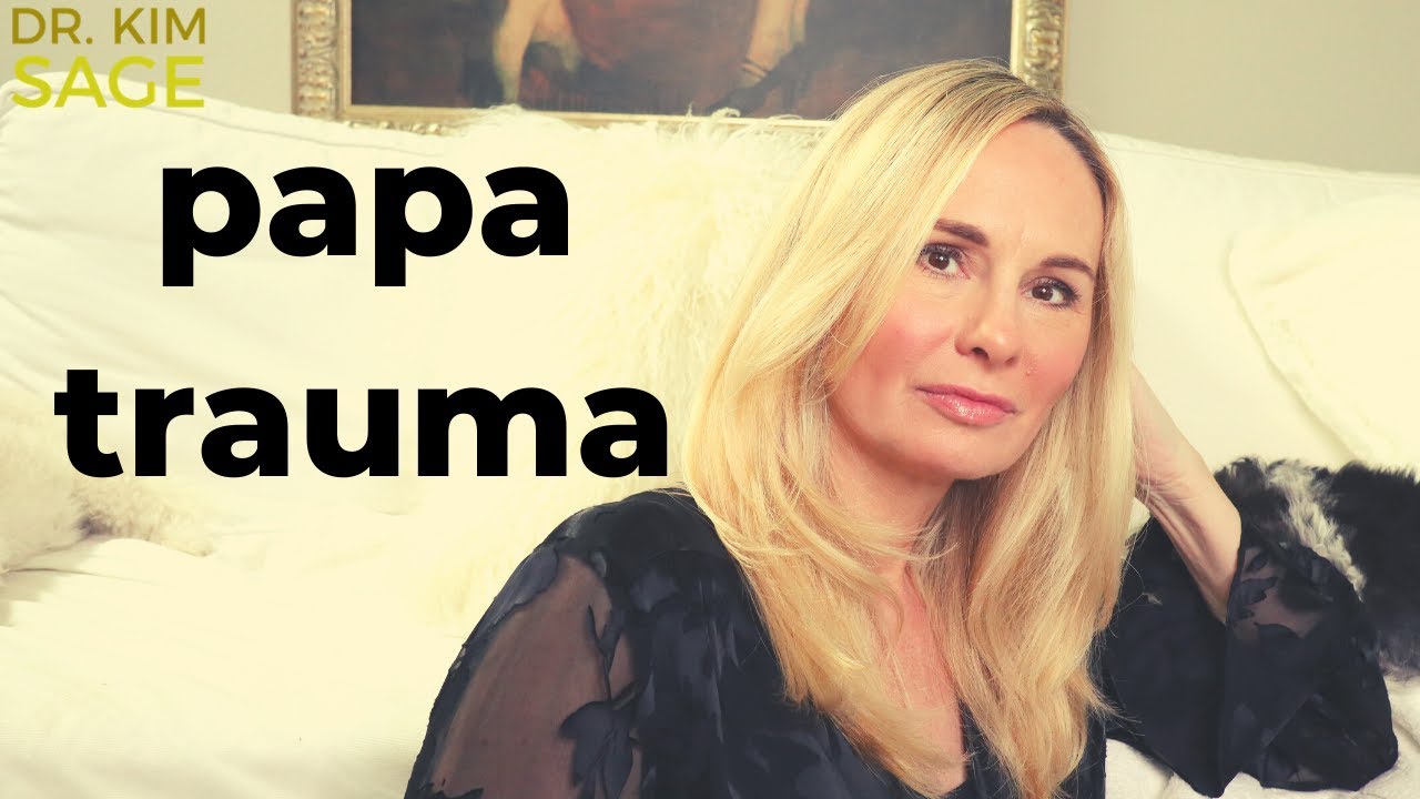 THE FATHER WOUND (Types): PAPA TRAUMA/